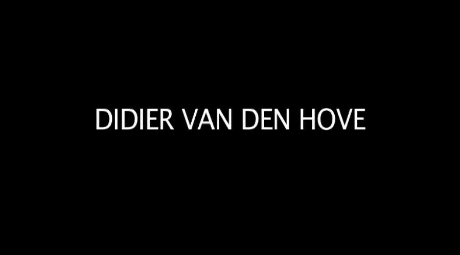 Reel Didier Van den Hove